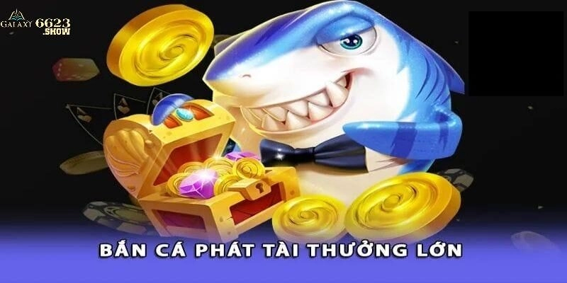 Bắn Cá Phát Tài – Mẹo Hay Để Người Mới Thắng Lớn Tại 6623