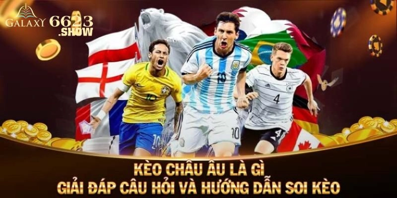Hướng dẫn tân binh đọc kèo châu Âu