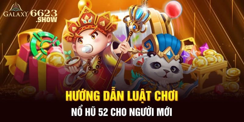 Một số lưu ý cho tân binh khi tham gia quay hũ