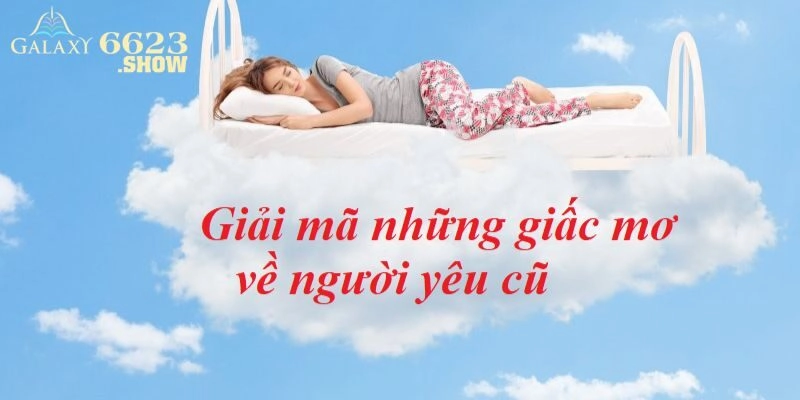 Giải đáp ý nghĩa từng giấc mơ