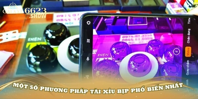 Một số hình thức Tài Xỉu bịp dễ xuất hiện